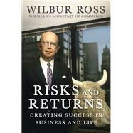 Risks and Returns by Wilbur Ross, 9781510781870