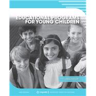 Educational Programs for Young Children by Linda Taylor, 9781516581870