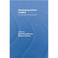 Developing School Leaders: An International Perspective by Brundrett; Mark, 9780415761871