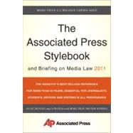 The Associated Press Stylebook and Briefing on Media Law 2011 by Christian, Darrell; Jacobsen, Sally A.; Minthorn, David, 9780465021871