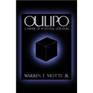 OULIPO PA by MOTTE,WARREN, 9781564781871