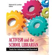 Activism and the School Librarian by Levitov, Deborah D., 9781610691871