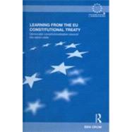 Learning from the EU Constitutional Treaty: Democratic Constitutionalization beyond the Nation-State by Crum; Ben, 9780415681872