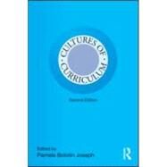 Cultures of Curriculum by Joseph; Pamela Bolotin, 9780415991872