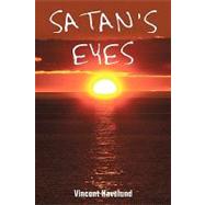 Satan's Eyes by Stephens, Vincent, 9781440161872