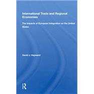 International Trade And Regional Economies by Hayward, David J., 9780367161873