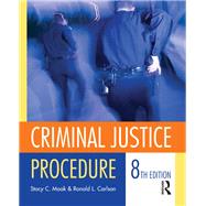 Criminal Justice Procedure by Moak; Stacy, 9781138131873