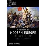 A History of Modern Europe From 1815 to the Present by Lindemann, Albert S., 9781405121873