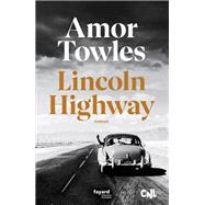 Lincoln Highway by Amor Towles, 9782213721873