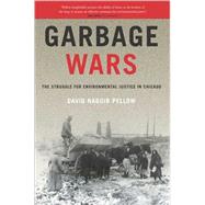 Garbage Wars by Pellow, David N., 9780262661874