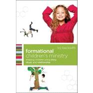 Formational Children's Ministry by Beckwith, Ivy, 9780801071874