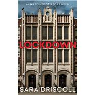 Lockdown by Sara Driscoll, 9781496751874