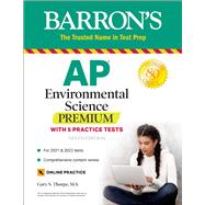 AP Environmental Science Premium With 5 Practice Tests by Thorpe, Gary S., 9781506261874