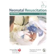 Neonatal Resuscitation Textbook by Kattwinkel, John, M.D., 9781581101874