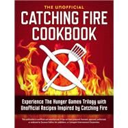 Catching Fire Cookbook by Press, Rockridge, 9781623151874