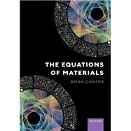 The Equations of Materials by Cantor, Brian, 9780198851875