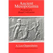 Ancient Mesopotamia by Oppenheim, A. Leo, 9780226631875