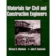 Materials for Civil and Construction Engineers by Mamlouk, Michael S.; Zaniewski, John P., 9780673981875