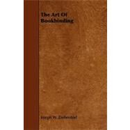 The Art of Bookbinding by Zaehnsdorf, Joseph W., 9781444641875