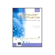 Computer Confluence: Exploring Tomorrow's Technology by Beekman, George, 9780130661876