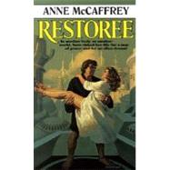 Restoree by MCCAFFREY, ANNE, 9780345351876