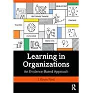 Learning in Organizations by J. Kevin Ford, 9780367201876