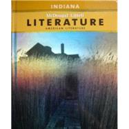 Literature, Grades 9-12 American Literature: Mcdougal Littell Literature Indiana by ML, 9780618901876
