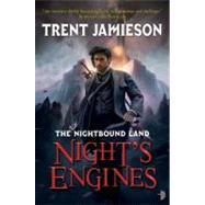 Night's Engines by JAMIESON, TRENTRINALDI, ANGELO, 9780857661876