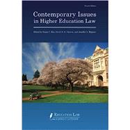 Contemporary Issues in Higher Education Law by Susan C. Bon, David H. K. Nguyen, Jennifer A. Rippner, eds., 9781565341876