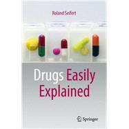 Drugs Easily Explained by Roland Seifert, 9783031121876