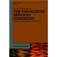 The Knowledge Services Handbook by St. Clair, Guy; Levy Schessler, Barrie, 9783110631876