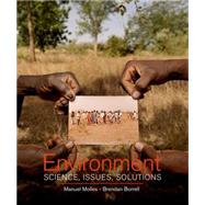 Environment: Science, Issues, Solutions by Molles, Manuel; Borrell, Brendan, 9780716761877