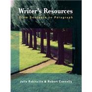 Writer's Resources From Sentence to Paragraph (with Writer's Resources 2.0 BCA/iLrn CD-ROM) by Robitaille, Julie; Connelly, Robert, 9781413001877