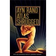 Atlas Shrugged by Rand, Ayn; Peikoff, Leonard, 9780452011878