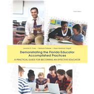 Demonstrating the Florida Educator Accomplished Practices by Cross, Lorraine; Pullease, Barbara; Targoff, Hope, 9781323901878
