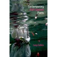 Contemporary Irish Women Poets Memory and Estrangement by Collins, Lucy, 9781781381878