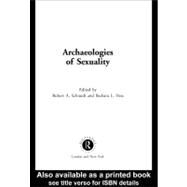 Archaeologies of Sexuality by Schmidt, Robert A.; Voss, Barbara L., 9780203991879