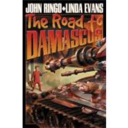 The Road to Damascus by John Ringo; Linda Evans, 9780743471879
