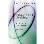 Finding and Seeking by O'Donovan, Oliver, 9780802871879