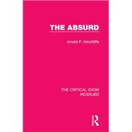 The Absurd by Hinchliffe,Arnold, 9781138241879