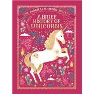 The Magical Unicorn Society by Phipps, Selwyn E.; Aitch; Befort, Oana; Ritchie, Rae, 9781250251879