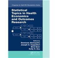 Statistical Topics in Health Economics and Outcomes Research by Alemayehu, PhD; Demissie, 9781498781879