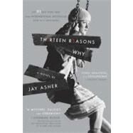 Thirteen Reasons Why by Asher, Jay, 9781595141880