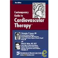 Contemporary Guide to Cardiovascular Therapy by Cannon, Christopher P., M.D., 9781931981880