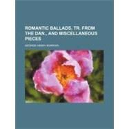 Romantic Ballads by Borrow, George Henry, 9780217041881
