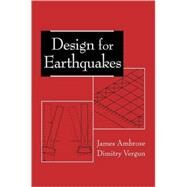 Design for Earthquakes by Ambrose, James; Vergun, Dimitry, 9780471241881