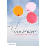 Child Development in Educational Settings by Fleer, Marilyn, 9781316631881