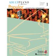 Adult Piano Adventures Popular Book 1 Timeless Hits and Popular Favorites by Faber, Nancy; Faber, Randall, 9781616771881