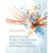 Writing for Public Relations and Strategic Communication by William Thompson, 9781793511881