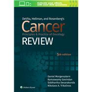 Devita, Hellman, and Rosenberg's Cancer Principles & Practice of Oncology Review by Govindan, Ramaswamy; Morgensztern, Daniel, 9781975151881